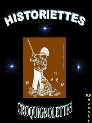 cover image of Historiettes croquignolettes
